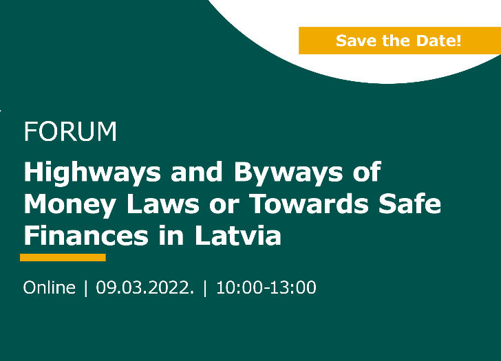 High-level forum “Highways and Byways of Money Laws or Towards Safe Finances in Latvia”